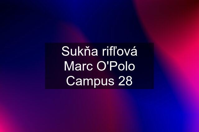 Sukňa rifľová Marc O'Polo Campus 28