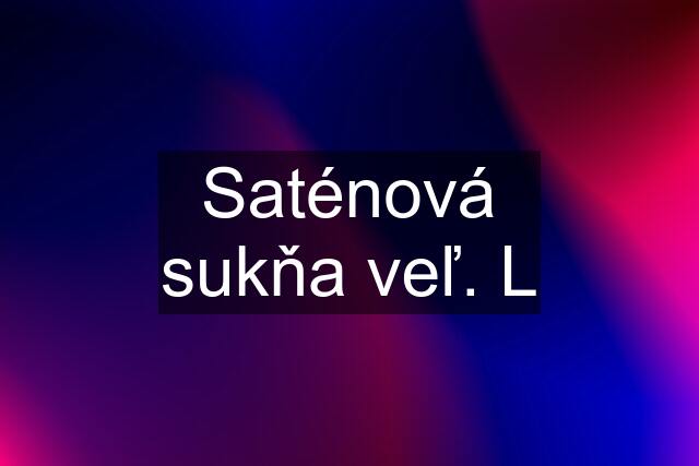 Saténová sukňa veľ. L