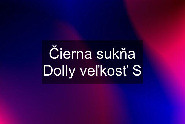 Čierna sukňa Dolly veľkosť S