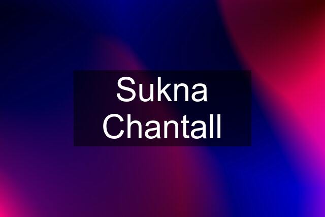 Sukna Chantall