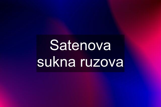 Satenova sukna ruzova