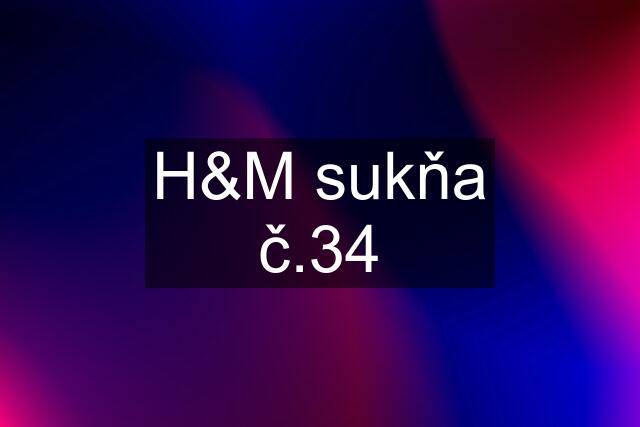 H&M sukňa č.34