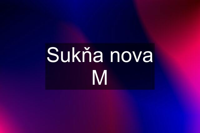 Sukňa nova M