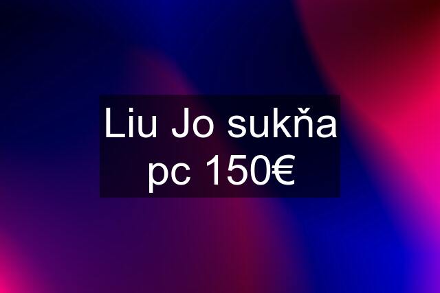 Liu Jo sukňa pc 150€