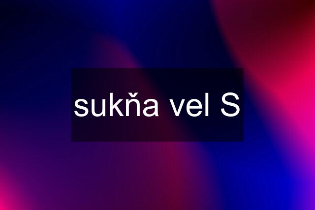 sukňa vel S