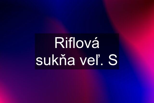 Riflová sukňa veľ. S