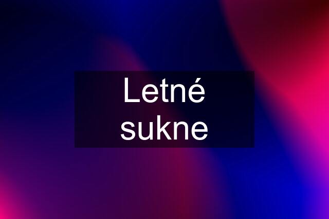 Letné sukne