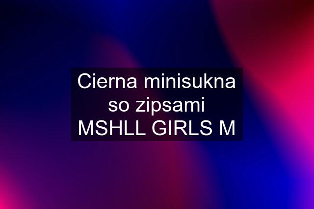 Cierna minisukna so zipsami MSHLL GIRLS M