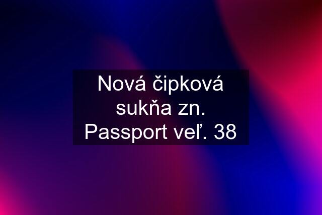 Nová čipková sukňa zn. Passport veľ. 38