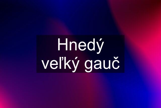 Hnedý veľký gauč