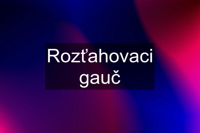 Rozťahovaci gauč