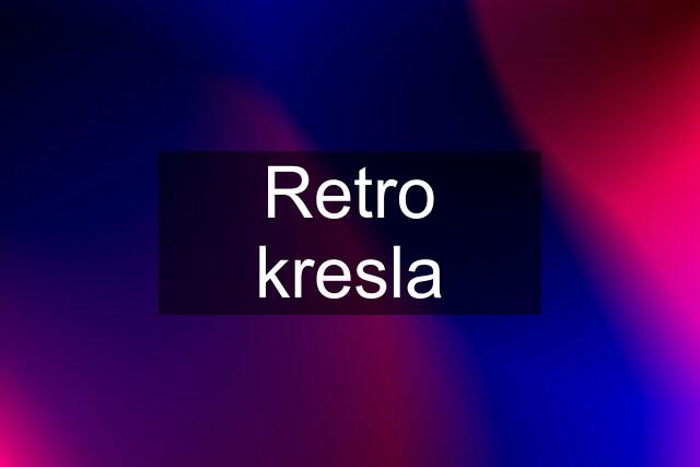 Retro kresla