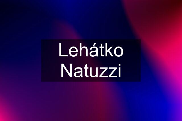 Lehátko Natuzzi