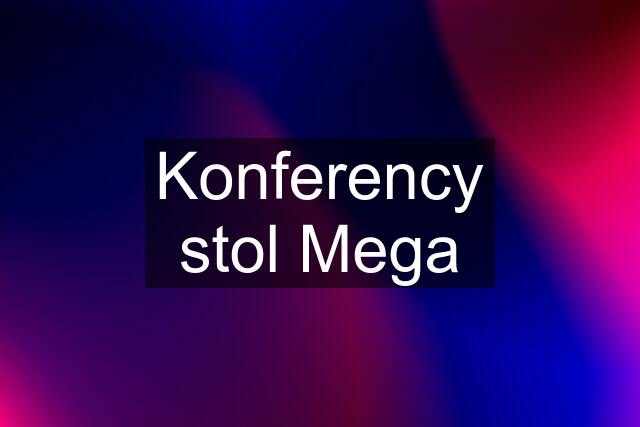 Konferency stol Mega