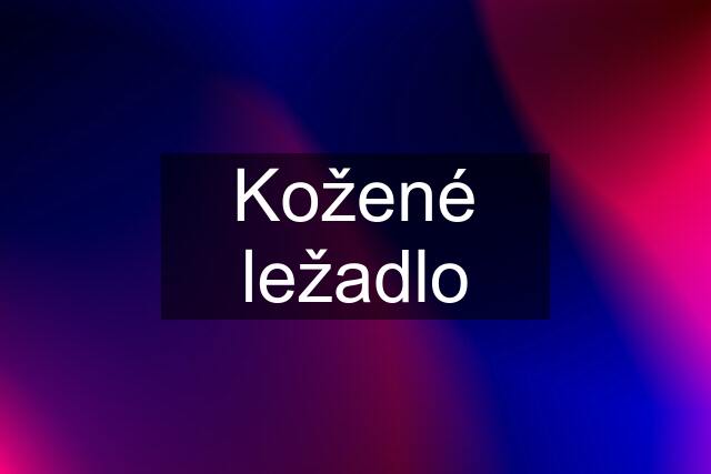 Kožené ležadlo