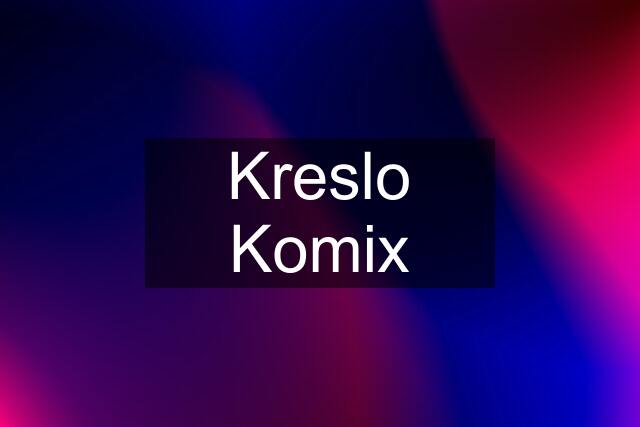 Kreslo Komix