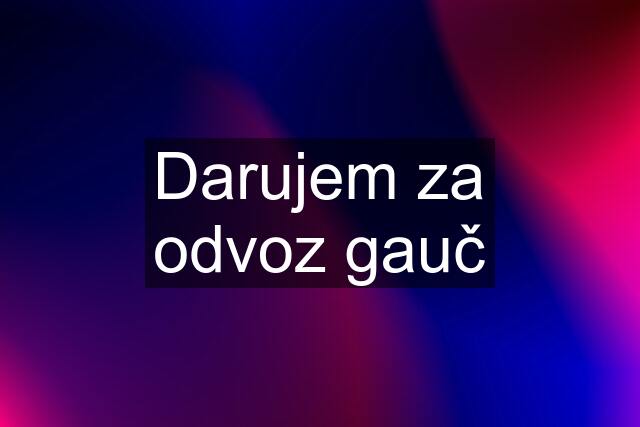 Darujem za odvoz gauč