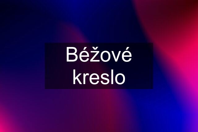 Béžové kreslo