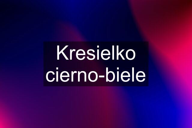 Kresielko cierno-biele