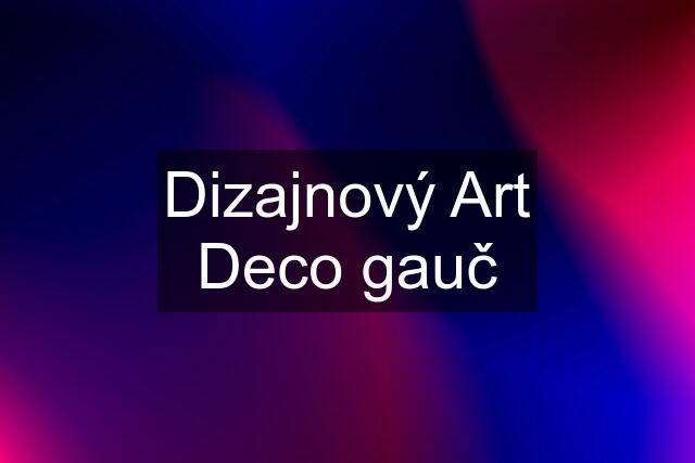 Dizajnový Art Deco gauč