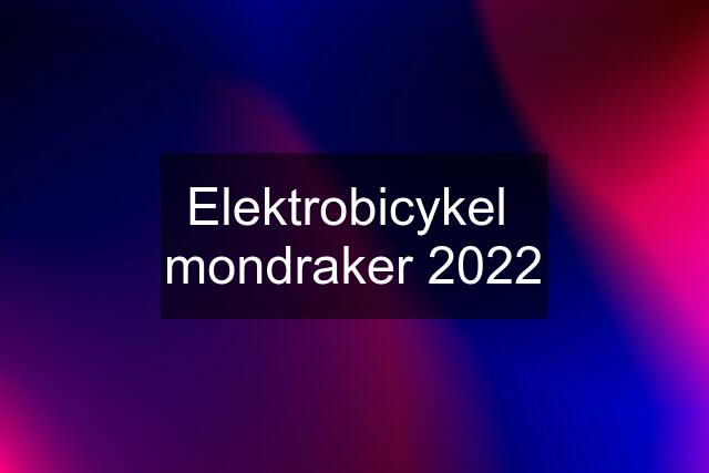 Elektrobicykel  mondraker 2022