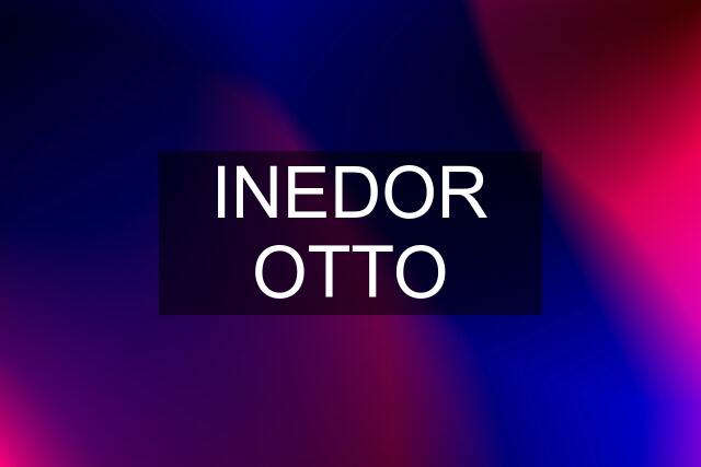 INEDOR OTTO