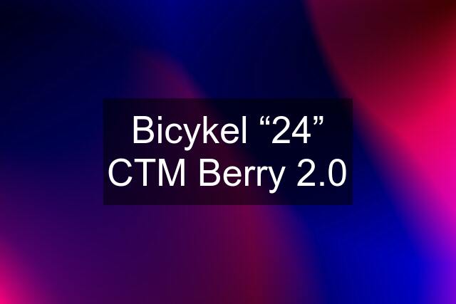 Bicykel “24” CTM Berry 2.0