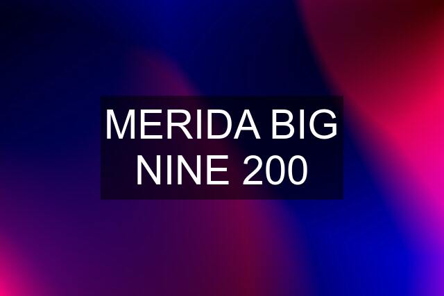 MERIDA BIG NINE 200