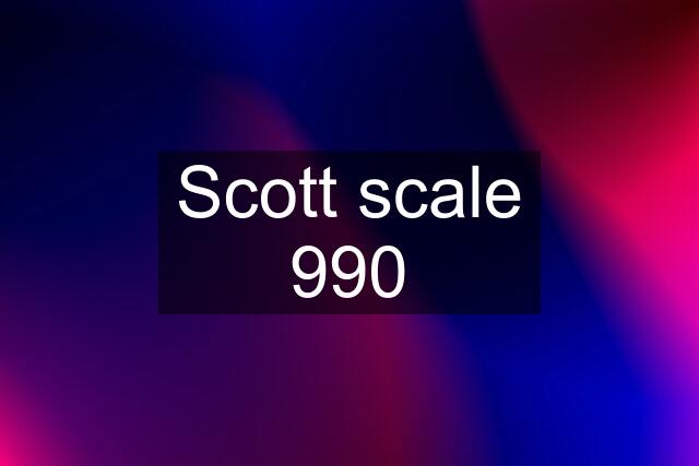 Scott scale 990