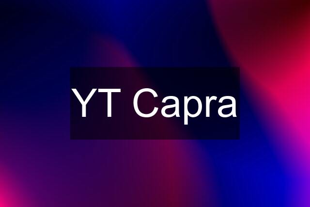 YT Capra