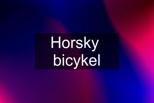 Horsky  bicykel