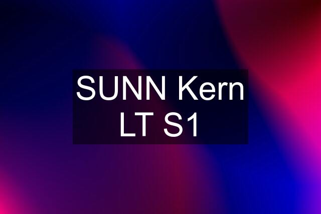 SUNN Kern LT S1