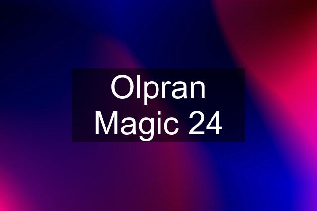 Olpran Magic 24