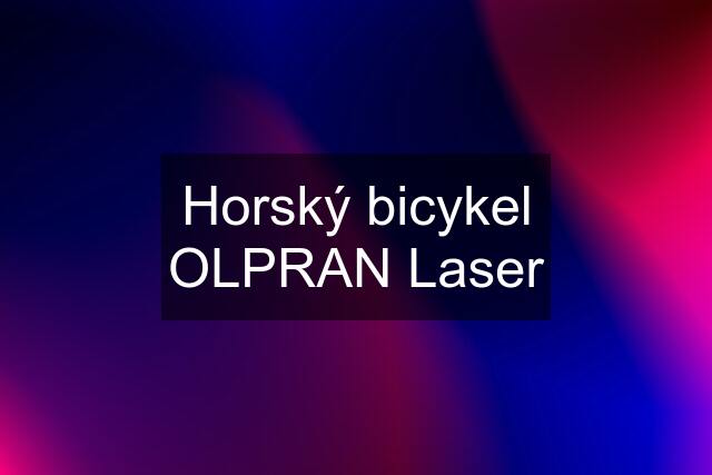 Horský bicykel OLPRAN Laser