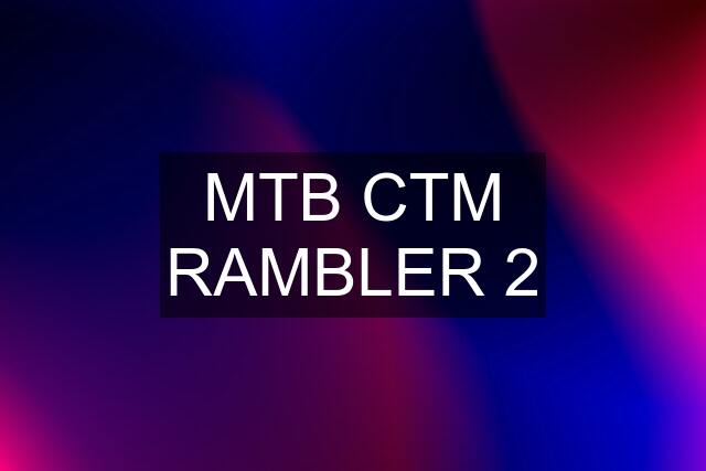 MTB CTM RAMBLER 2