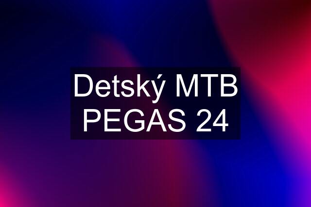 Detský MTB PEGAS 24