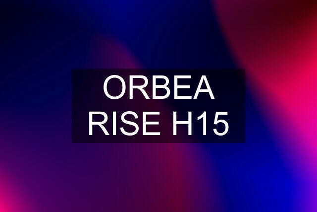 ORBEA RISE H15
