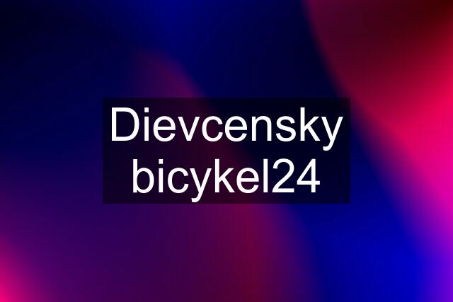 Dievcensky bicykel"24"