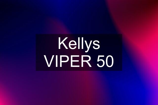 Kellys VIPER 50