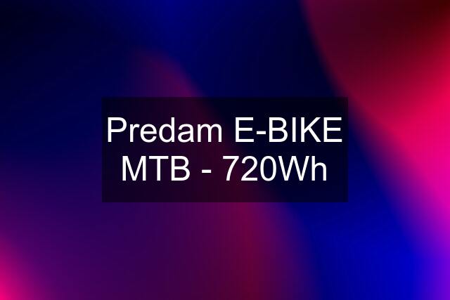 Predam E-BIKE MTB - 720Wh