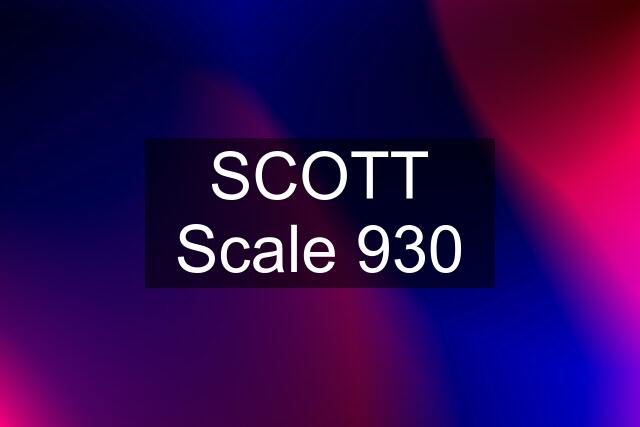 SCOTT Scale 930