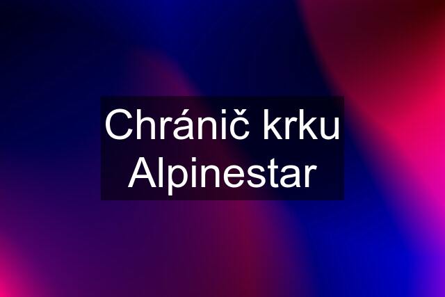 Chránič krku Alpinestar