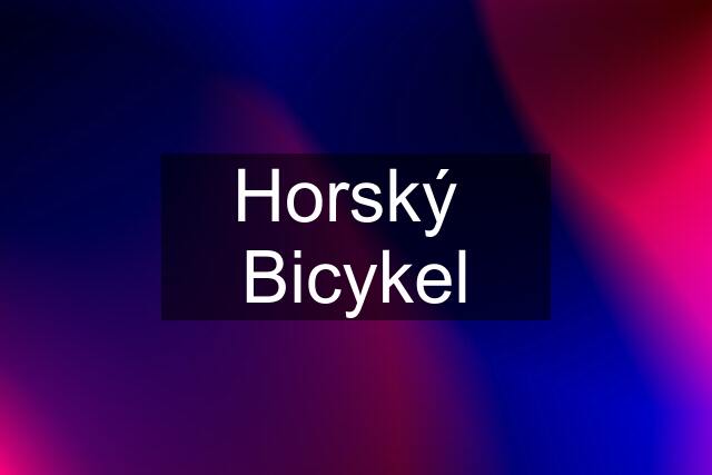 Horský  Bicykel