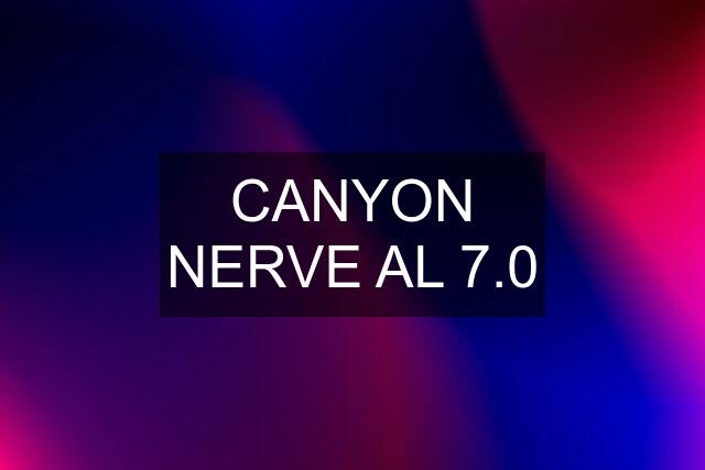 CANYON NERVE AL 7.0