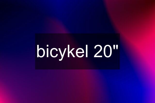 bicykel 20"