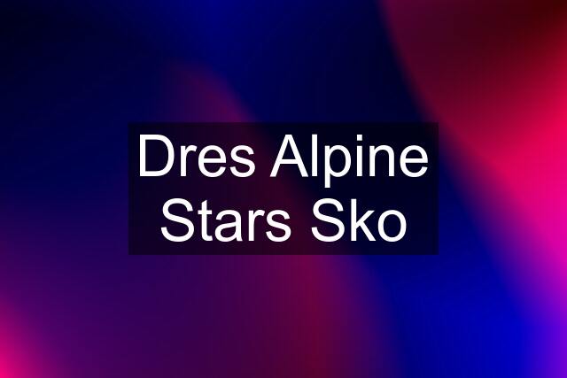 Dres Alpine Stars Sko