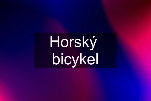 Horský  bicykel