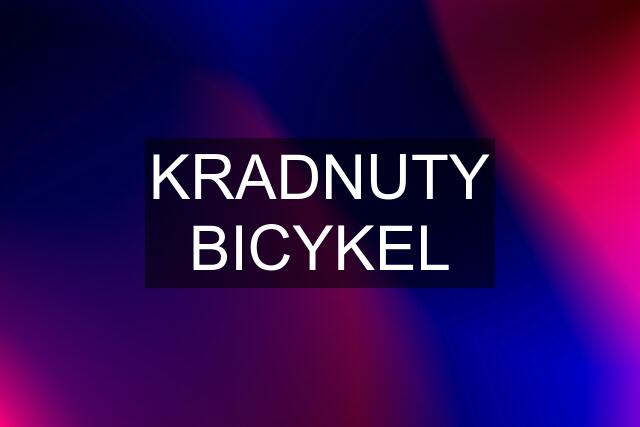 KRADNUTY BICYKEL