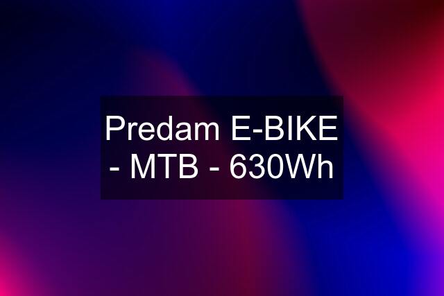 Predam E-BIKE - MTB - 630Wh