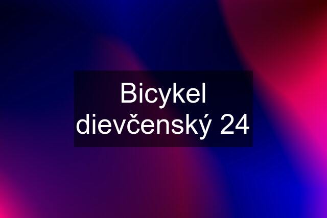 Bicykel dievčenský 24